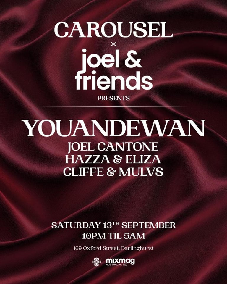 \\ CAROUSEL x JOEL & FRIENDS PRESENTS || YOUANDEWAN ||SAT 13TH SEPT //