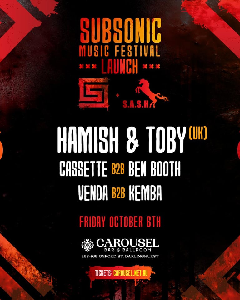 S.A.S.H x Subsonic Stage Launch Party Hamish & Toby Friday 6th October