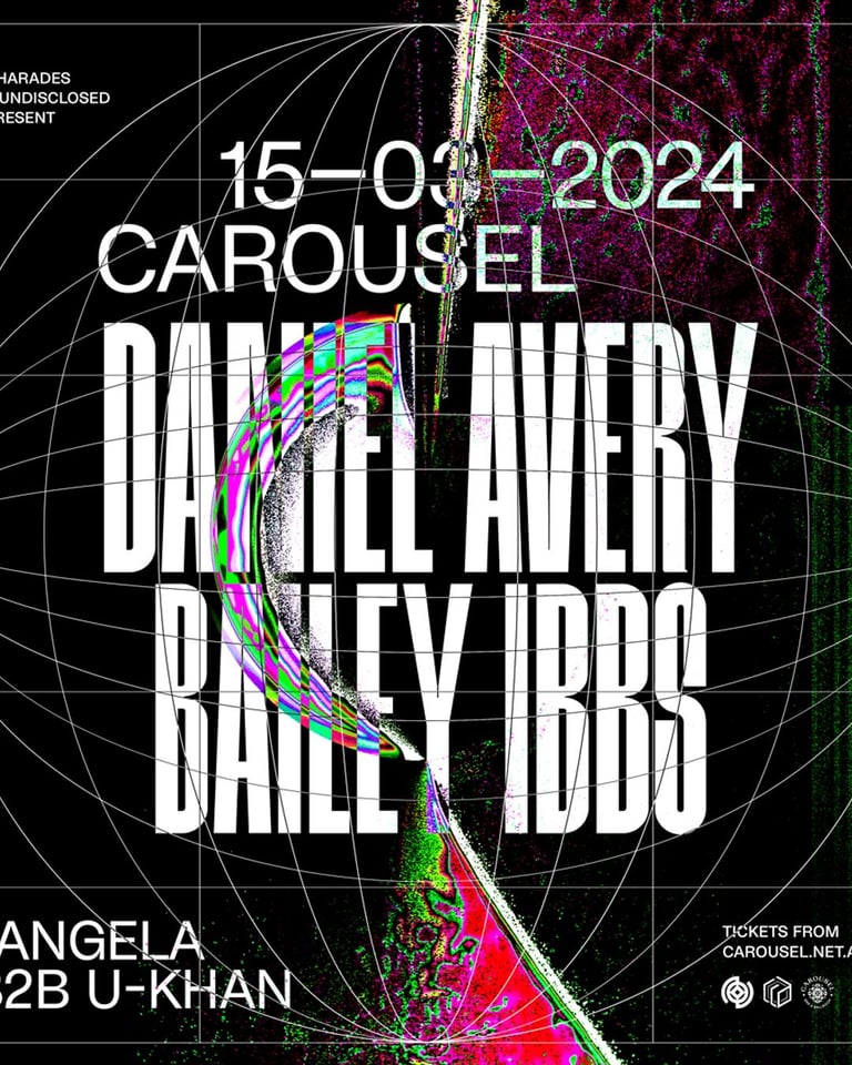 Charades x Undisclosed Pres. DANIEL AVERY (UK) + BAILEY IBBS (UK)